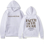 Faith Overcomes Fear - Christian Hooded Sweatshirts Jesus Hoodie Fashion Men Women Hoodies Casual Sweatshirt Harajuku Unisex